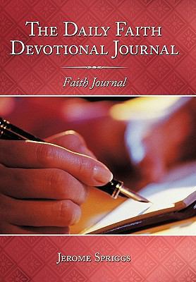 The Daily Faith Devotional Journal: Faith Journal 1452045798 Book Cover