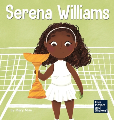 Serena Williams: A Kid's Book About Mental Stre... 1637311230 Book Cover