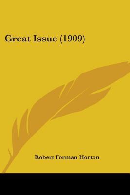 Great Issue (1909) 143686268X Book Cover