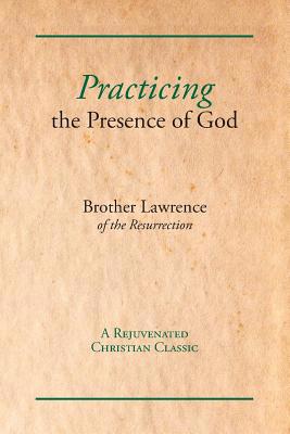Practicing the Presence of God 1631710001 Book Cover