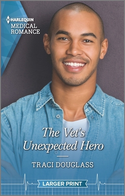 The Vet's Unexpected Hero [Large Print] 1335404546 Book Cover