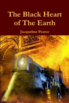 The Black Heart of The Earth 1471652815 Book Cover