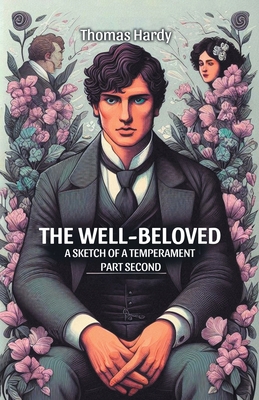The Well-Beloved A Sketch of a Temperament Part... 9369072764 Book Cover