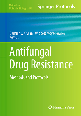 Antifungal Drug Resistance: Methods and Protocols 1071631543 Book Cover