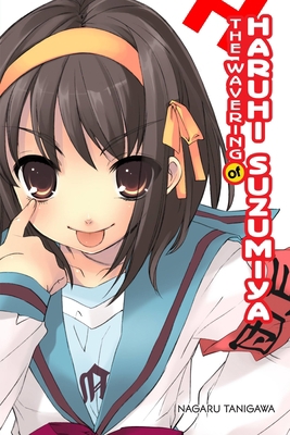 The Wavering of Haruhi Suzumiya (Light Novel): ... [Large Print] 1975322886 Book Cover