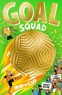 Goal Squad: Win the Cup! 0702346152 Book Cover