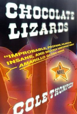 Chocolate Lizards: A Novel 0312264860 Book Cover