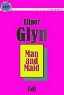 Man and Maid 1512187941 Book Cover
