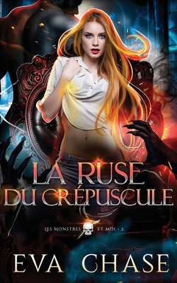 La Ruse du crépuscule [French] 199875264X Book Cover