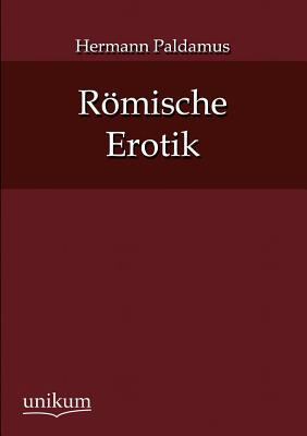 Römische Erotik [German] 3845723769 Book Cover