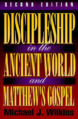 Discipleship in the Ancient World and Matthew's... 0801020077 Book Cover
