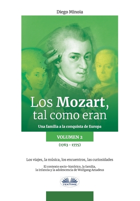 Los Mozart, Tal Como Eran. (Volumen 2): Una Fam... [Spanish] 8835424577 Book Cover