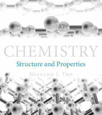 Chemistry: Structure and Properties 0321834682 Book Cover