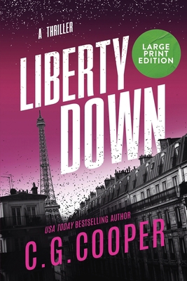 Liberty Down: Large Print Edition B0DQ88K74J Book Cover
