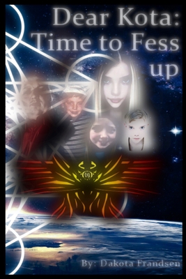 Dear Kota: Time to Fess up 1087991919 Book Cover