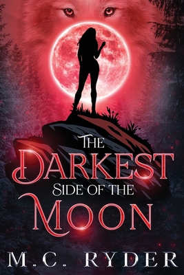 The Darkest Side of the Moon 1944972714 Book Cover