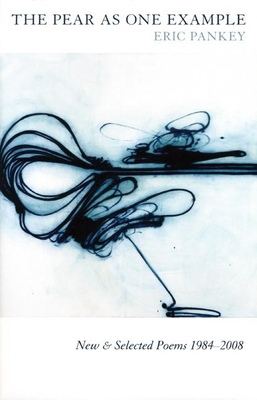 The Pear as One Example: New & Selected Poems 1... 193133739X Book Cover