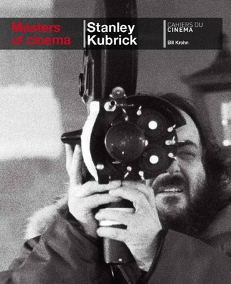 Masters of Cinema: Stanley Kubrick 2866425723 Book Cover