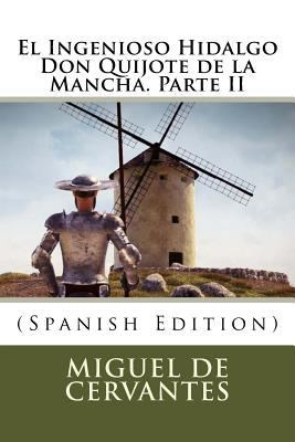 El Ingenioso Hidalgo Don Quijote de la Mancha. ... [Spanish] 1979237581 Book Cover