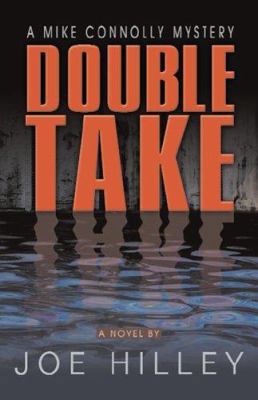 Double Take (Mike Connolly Mystery Series #2) 1589190327 Book Cover