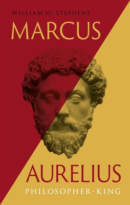 Marcus Aurelius: Philosopher-King 1836391161 Book Cover