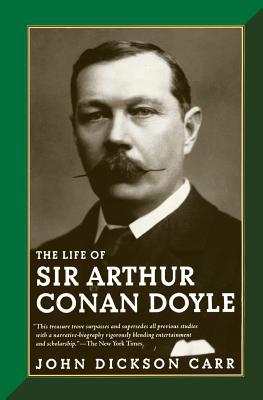 The Life of Sir Arthur Conan Doyle 0786712341 Book Cover