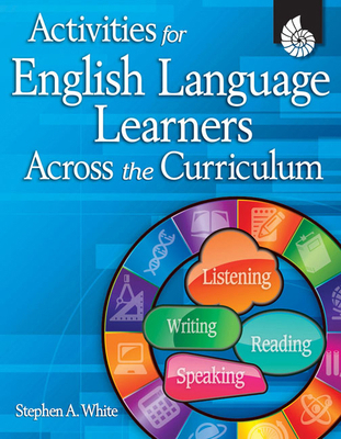 Activities for English Language Learners Across... 1425802036 Book Cover