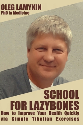School for Lazybones: How to Improve Your Healt... B08GVCCSNN Book Cover