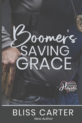 Boomer's Saving Grace: Mercy Springs Heroes Ser... B08CPDBHKX Book Cover