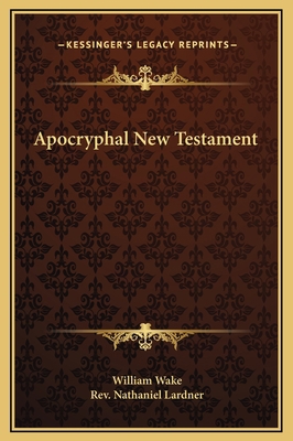 Apocryphal New Testament 1169324320 Book Cover