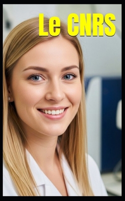 Le CNRS [French] B0FGTRRRG7 Book Cover