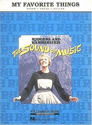 My Favorite Things: From the Sound of Music 0793511496 Book Cover