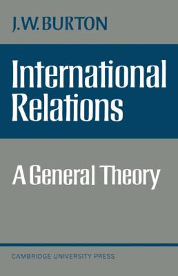 International Relations: A General Theory 0521094321 Book Cover
