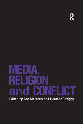 Media, Religion and Conflict 0367605570 Book Cover