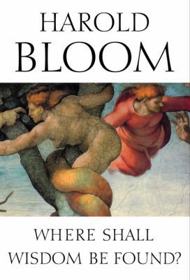 Where Shall Wisdom Be Found? 1573222844 Book Cover