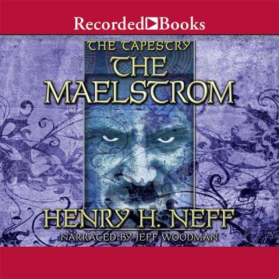 The Maelstrom: Book Four of the Tapestry 1470343614 Book Cover