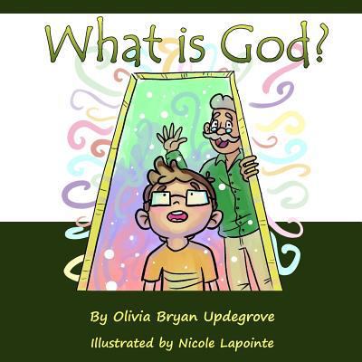 What is God? 1519440723 Book Cover