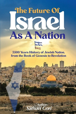 The Future of Israel as a Nation B0CV5S9NPX Book Cover