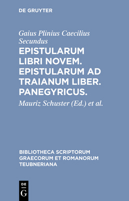 Epistularum Libri Novem. Epistularum AD Traianu... [Latin] 3598716575 Book Cover