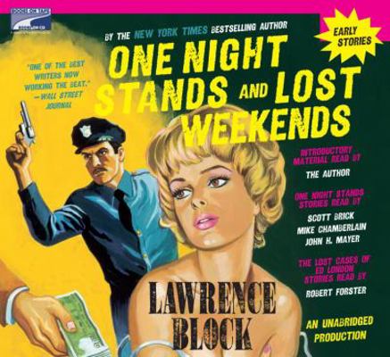 One Night Stands and Lost Weekends, Narrated By... 1415959870 Book Cover