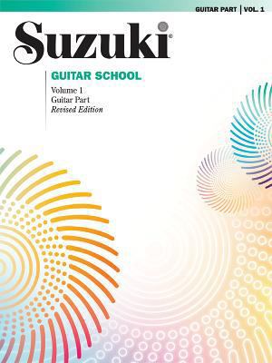 Suzuki Guitar School, Vol 1: Guitar Part 0874873886 Book Cover