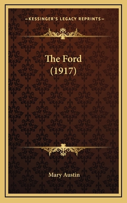 The Ford (1917) 116442534X Book Cover