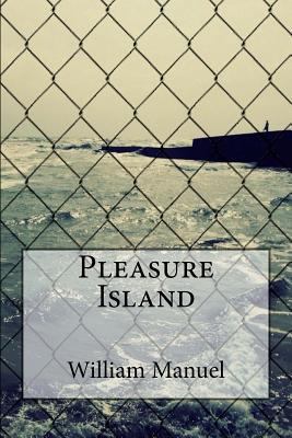 Pleasure Island 1522713190 Book Cover