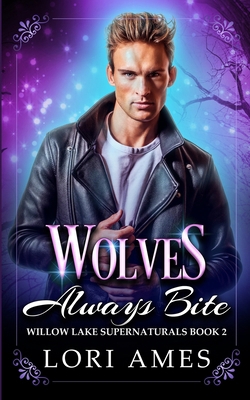 Wolves Always Bite 1989764630 Book Cover
