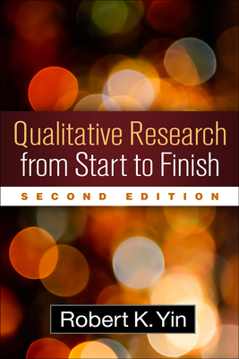 Qualitative Research from Start to Finish 1462521347 Book Cover