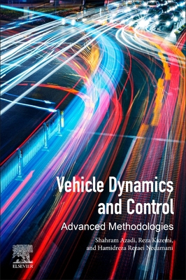 Vehicle Dynamics and Control: Advanced Methodol... 0323856594 Book Cover