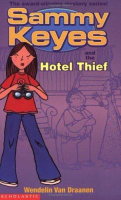 Sammy Keyes and the Hotel Thief 0439981239 Book Cover