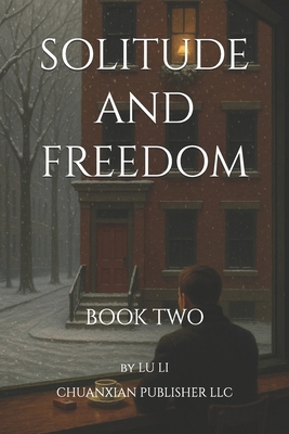 Solitude and Freedom: Book Two B0FKTQRGXC Book Cover