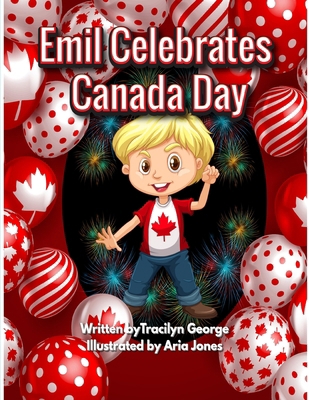 Emil Celebrates Canada Day 1779482574 Book Cover