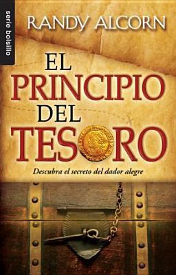 El Principio del Tesoro: Descubra el Secreto de... [Spanish] 0789920603 Book Cover